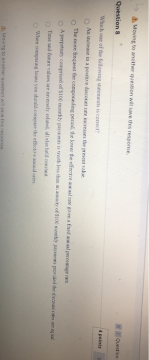  Moving to another question will save this response. Question 8 Question