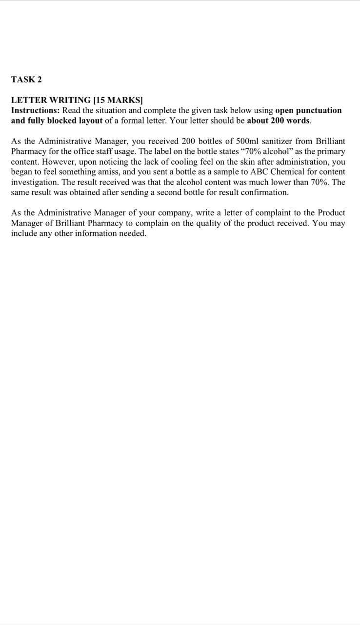  TASK 2 LETTER WRITING [15 MARKS] Instructions: Read the situation and