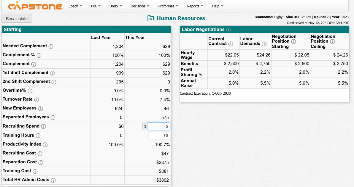 I need help CAPSTONE Coach File Undo Decisions Proformas Reports Help Recalculate