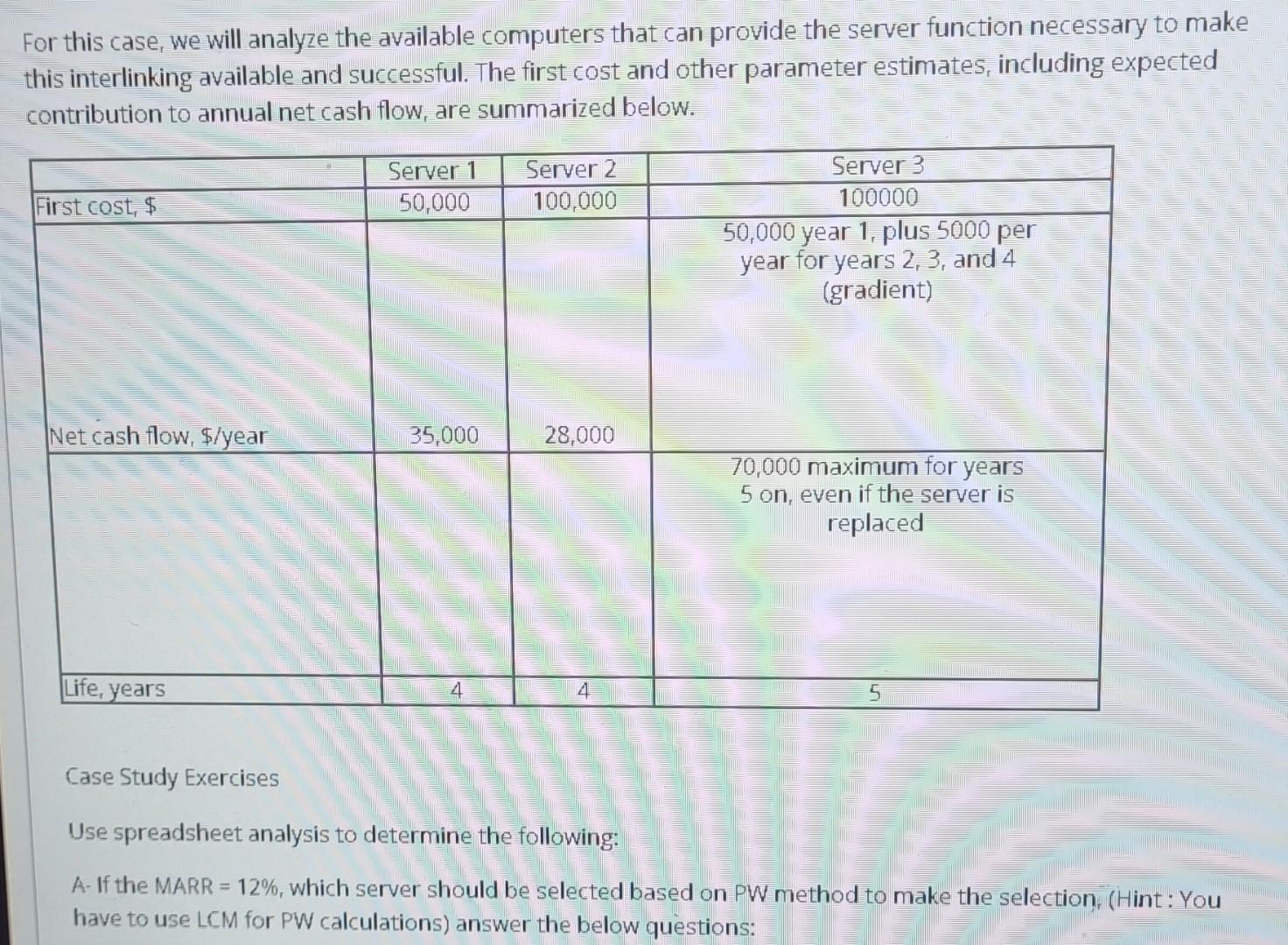  For this case, we will analyze the available computers that can