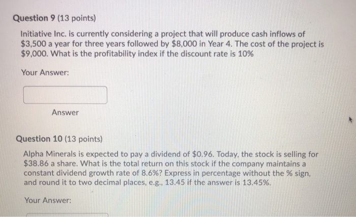 please answer about if you can this is really urgent! Question 9