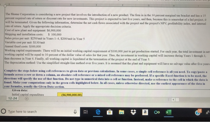 please use cell refrences to fill out the empty boxes. G