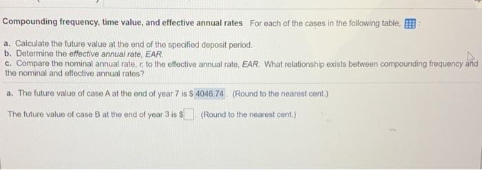  Compounding frequency, time value, and effective annual rates for each of