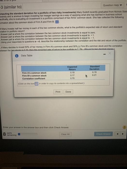 portfolio of two risky investments) Mary Gulott recently graduated from Nichos Sute