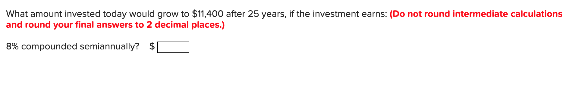 24 days was $795.97? (Do not round intermediate calculations and round your