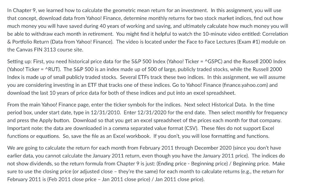  In Chapter 9, we learned how to calculate the geometric mean