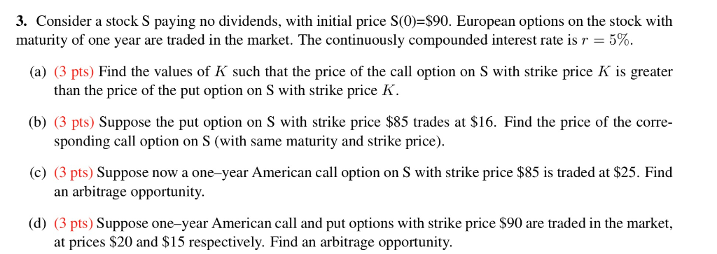 3. Consider a stock S paying no dividends, with initial price