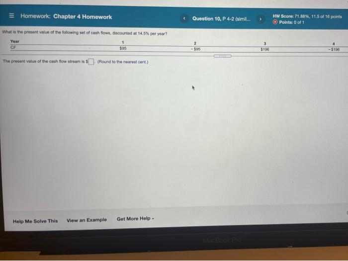 please show using financial calculator formula if possible Homework: Chapter 4 Homework