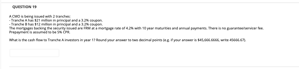  Please answer as soon as possible QUESTION 19 A CMO is