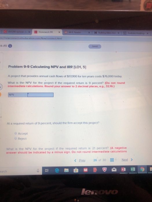  tml Problem 9-9 Calculating NPV and IRR [LO1, 5 A project