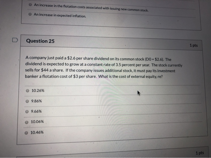  An increase in the flotation costs associated with issuing new common