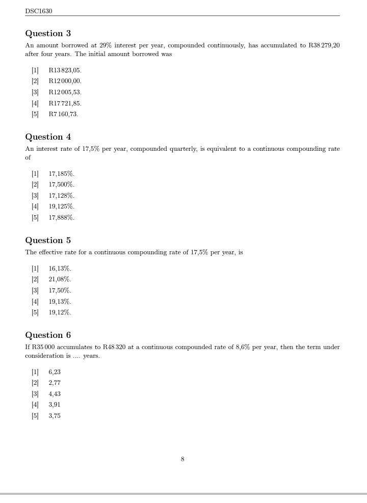 DSC1630 Question 3 An amount borrowed at 29% interest per year,