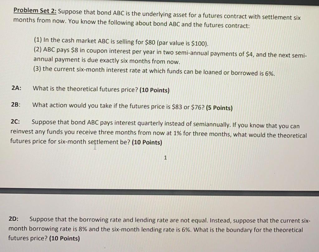 Problem Set 2: Suppose that bond ABC is the underlying asset