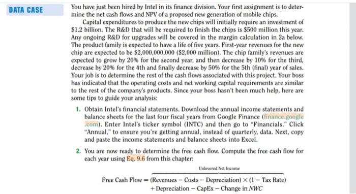  DATA CASE You have just been hired by Intel in its