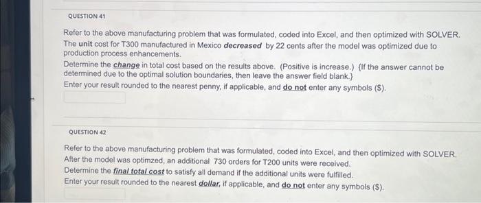  Refer to the above manufacturing problem that was formulated, coded into