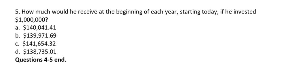 that will pay $7,500 a year for five years, starting one year