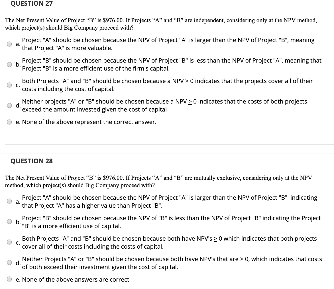 Both projects are of equal risk. Big Company has a WACC of
