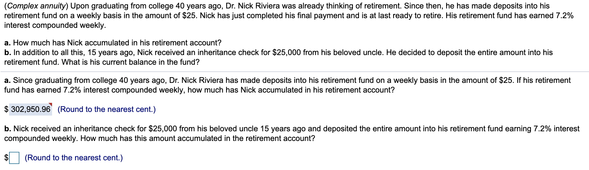 Please help answer a & b. (Complex annuity) Upon graduating from college