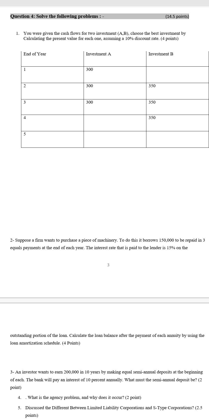  Question 4: Solve the following problems :- (14.5 points) 1. You