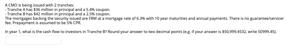 Please answer as soon as possible A CMO is being issued with