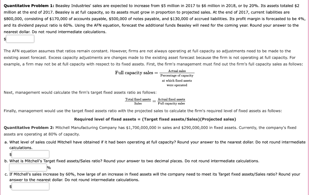  Quantitative Problem 1: Beasley Industries' sales are expected to increase from