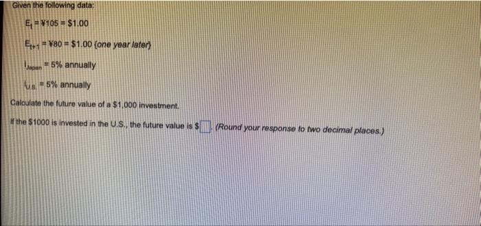  Given the following data: EV105 = $1.00 5+1 480 - $1.00