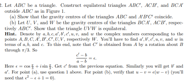  2. Let ABC be a triangle. Construct equilateral triangles ABC", ACB',