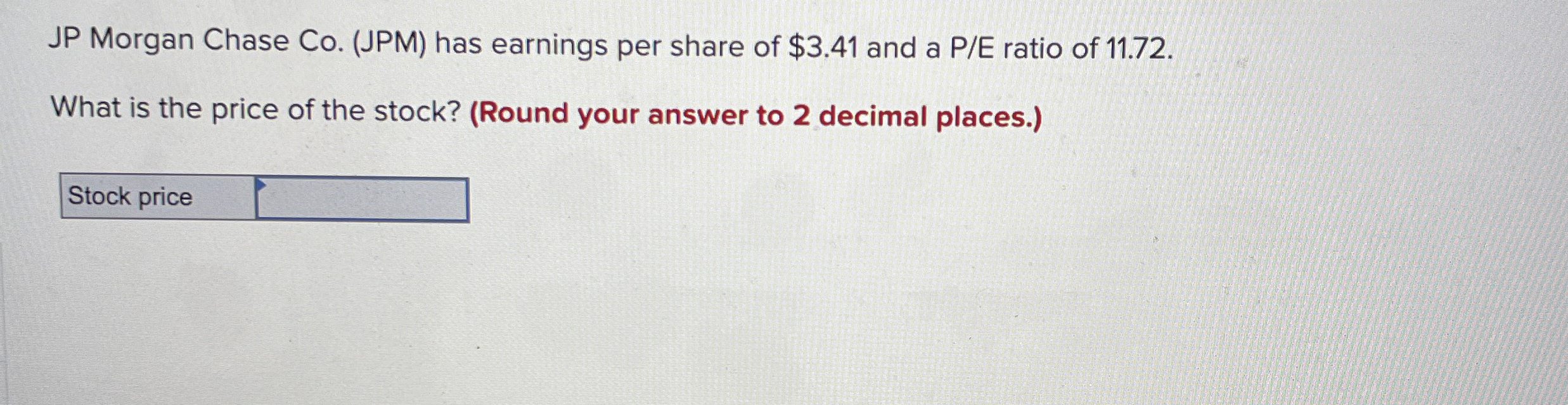  JP Morgan Chase Co.(JPM) has earnings per share of $3.41 and