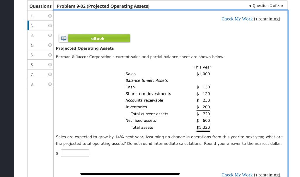 Questions Problem 9-02 (Projected Operating Assets) + Question 2 of 8