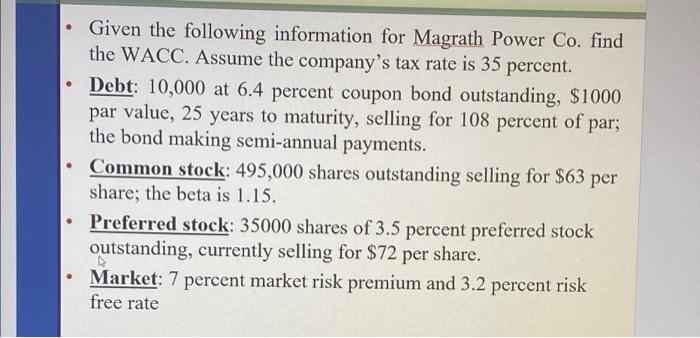 if possible please do it hand written . Given the following information