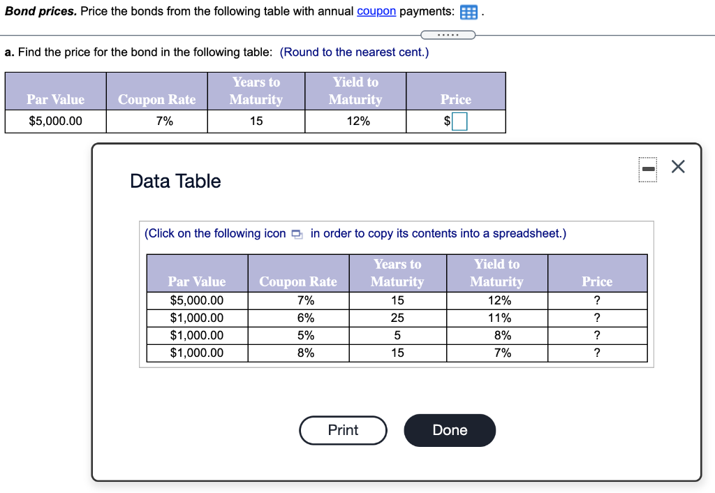 please answer the prices for empty spot! please show work!! Bond prices.
