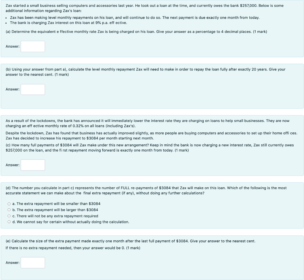 Using excel please work out the solution for the below: Zax started