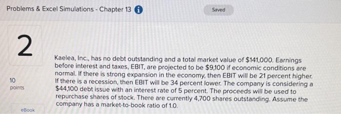  Problems & Excel Simulations - Chapter 13 Saved 2 10 points