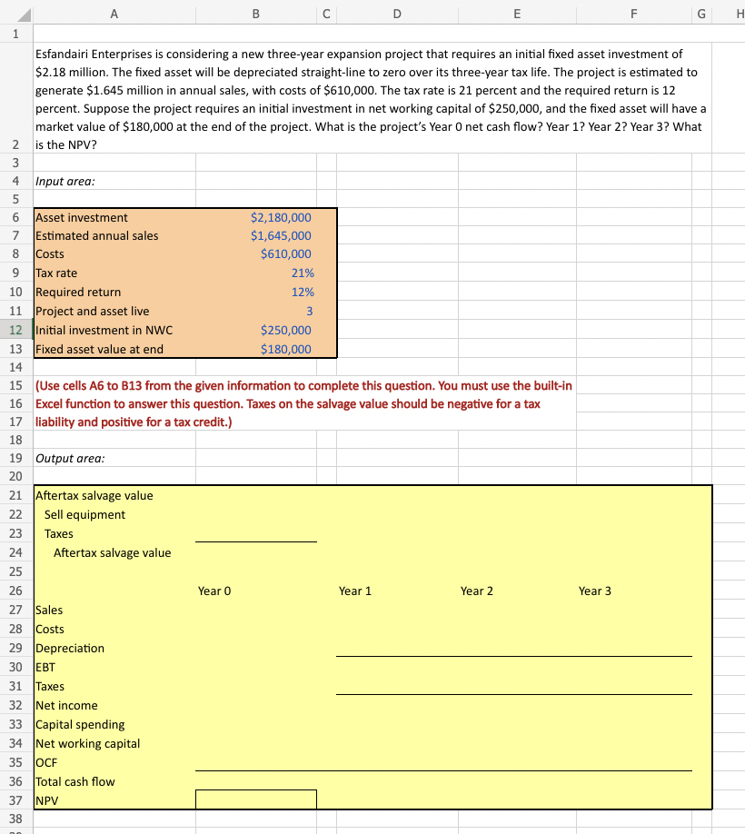 Please use the Excel Formulas for the equations and fill out in