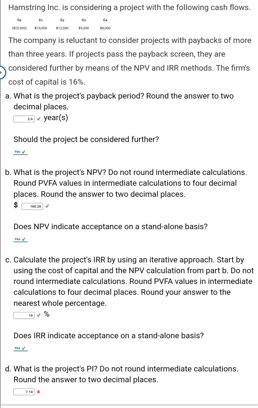 only need pi. please show work. Hamstring Inc. is considering a