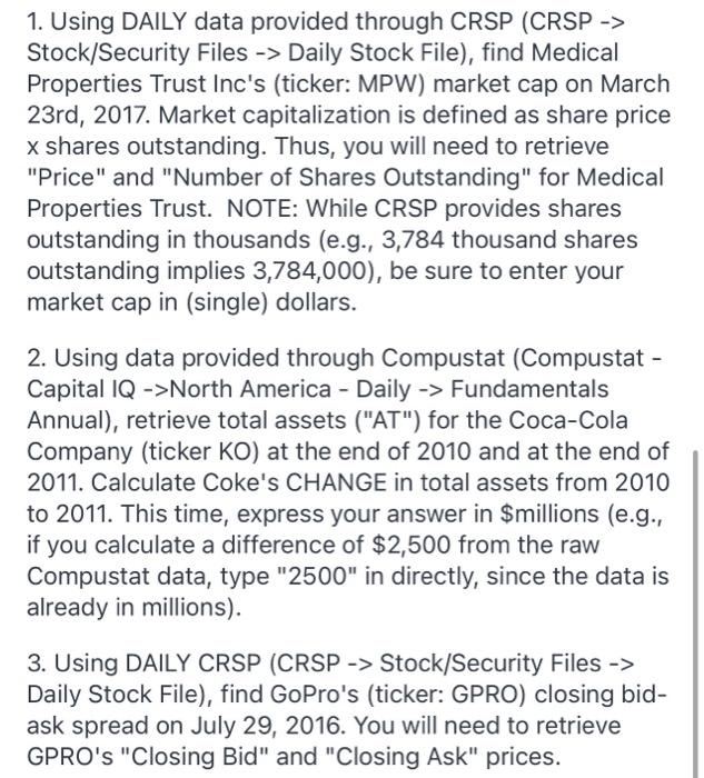  1. Using DAILY data provided through CRSP (CRSP -> Stock/Security Files