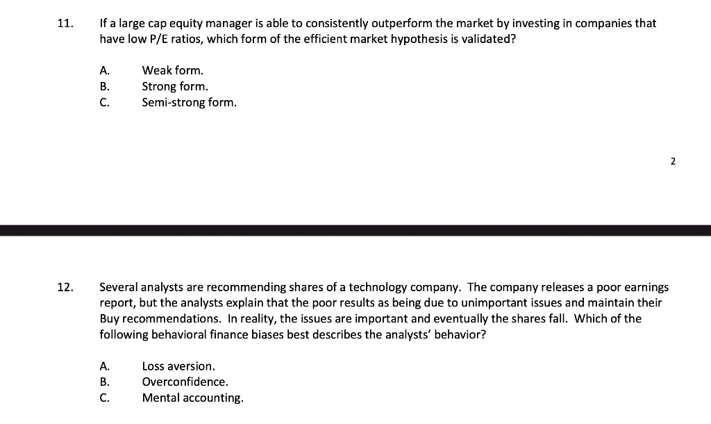 11. If a large cap equity manager is able to consistently
