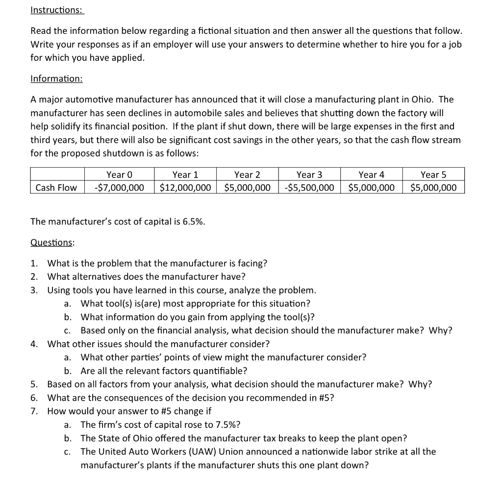 Instructions: Read the information below regarding a fictional situation and then