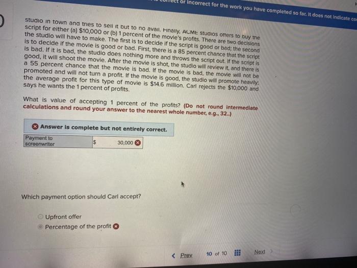 completed so far. It does not indicate comple Help Young screenwriter Carl