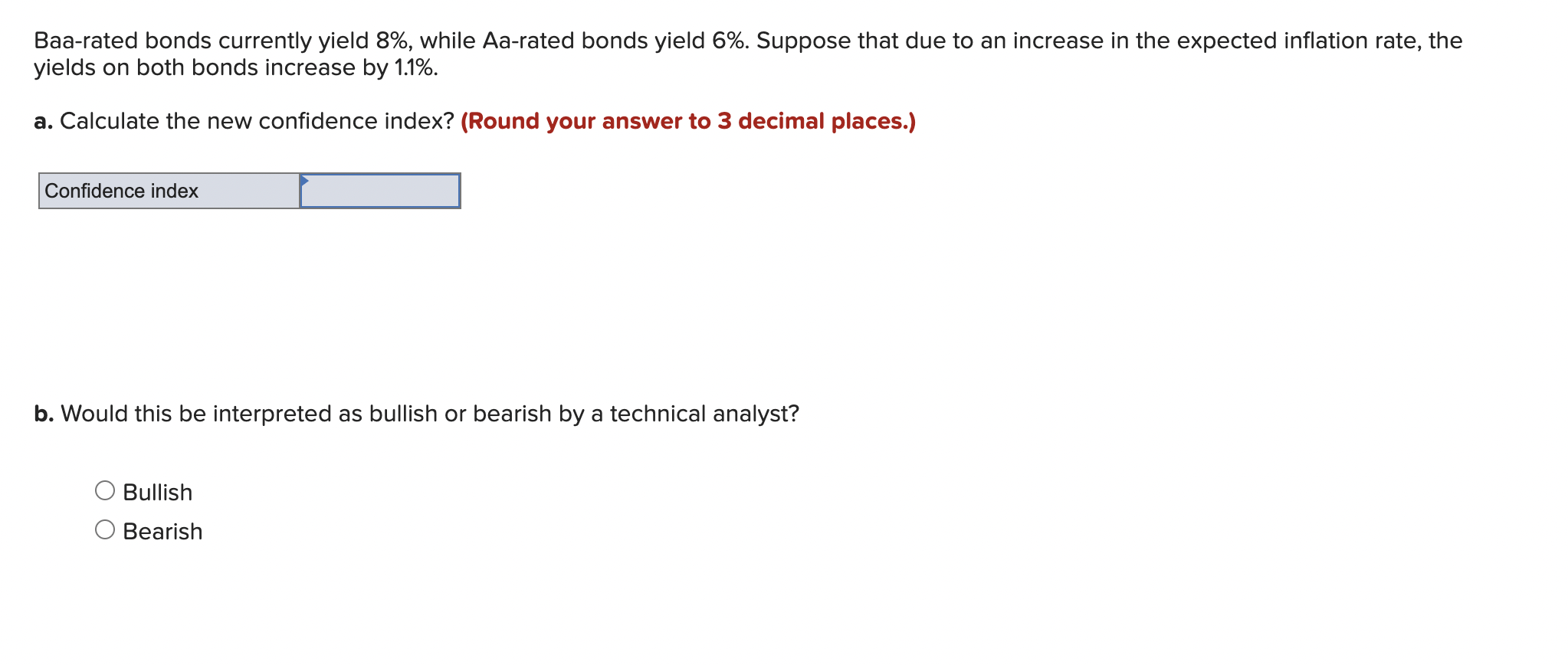  Baa-rated bonds currently yield 8%, while Aa-rated bonds yield 6%. Suppose