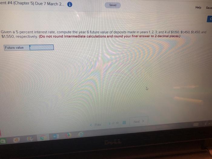  ent #4 (Chapter 5) Due 7 March 2 Saved Help Save