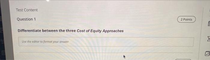  Test Content Question 1 2 Points mh Differentiate between the three