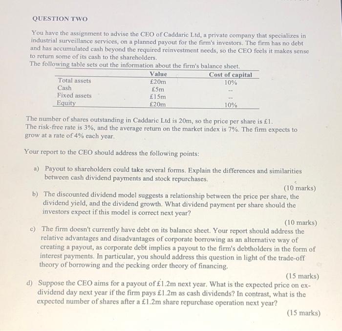  QUESTION TWO You have the assignment to advise the CEO of
