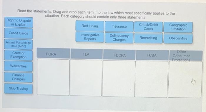  Read the statements. Drag and drop each item into the law