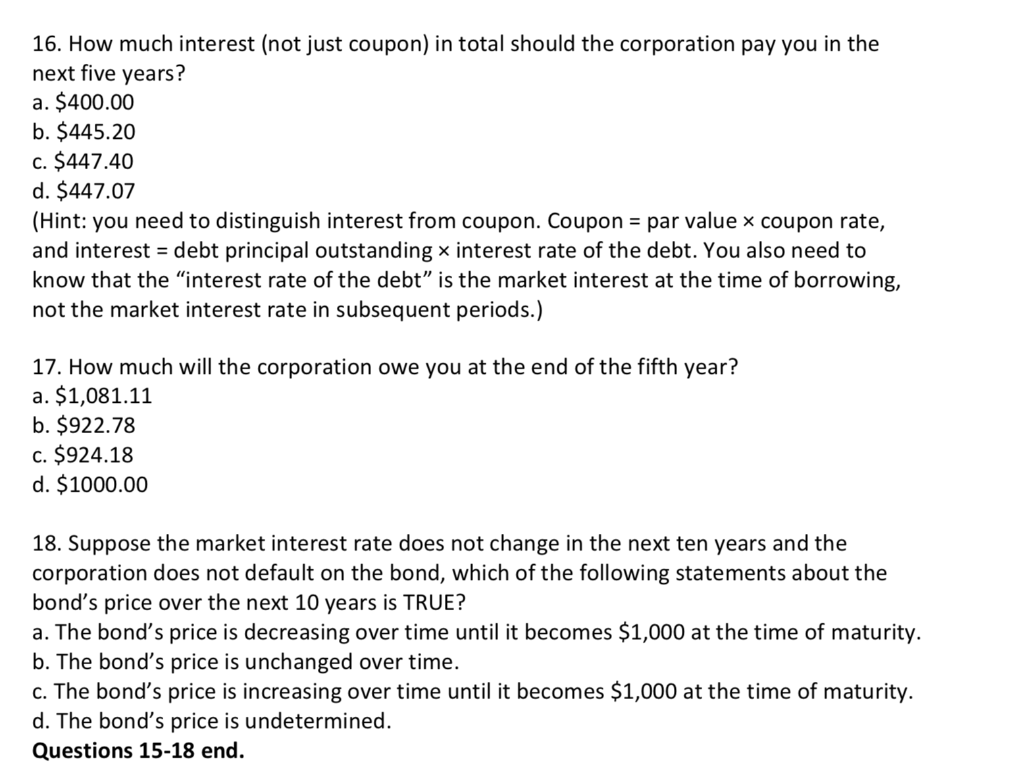 the following information. Bond amortization. Today, you bought one corporate semi-annual bond