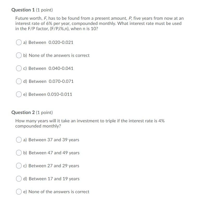 Future worth, F, has to be found from a present amount, P,