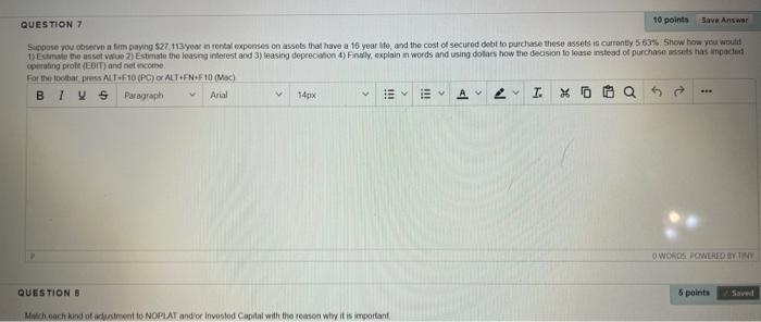  QUESTION 7 10 points Save Answer Suppose you observe a fim