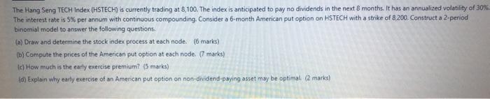 Please answer the questions in two hoursanswer a+b+c+d The Hang Seng TECH