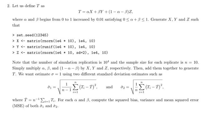  2. Let us define T as T = X + BY