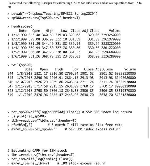  Please help with explanation. Please read the following R scripts for